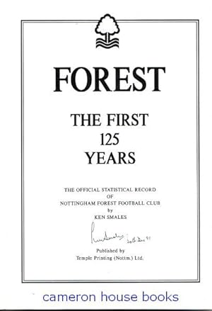 Forest. The First 125 Years. The Official Statistical Record of Nottingham Forest Football Club