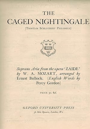 The Caged Nightingale ( Trostlos Schluchzet Philomele ) : Soprana Aria from the Opera Zaide - Vin...