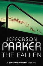 Parker, T. Jefferson | Fallen, The | Signed 1st Edition Thus UK Trade Paper Book