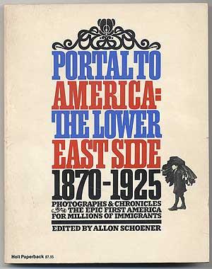 Portal to America: The Lower East Side 1870-1925