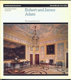 ROBERT AND JAMES ADAM: The Men and the Style