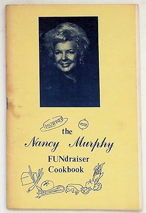 The Nancy Murphy FUNdraiser Cookbook