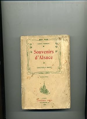SOUVENIRS D'ALSACE. Caractères et images. Deuxième édition.