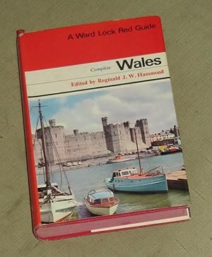 The Complete Wales - A survey of the main holiday areas and places of interest - A Ward Lock Red ...