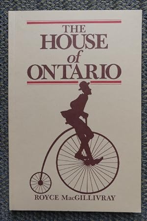 THE HOUSE OF ONTARIO.