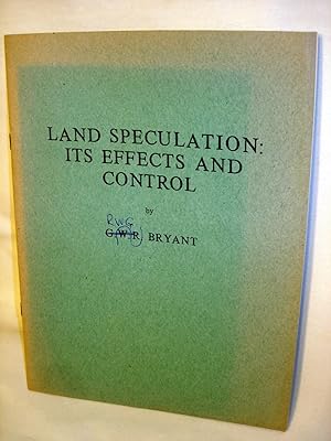 Land Speculation: Its Effects and Control