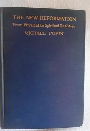 THE NEW REFORMATION From Physical to Spiritual Realities