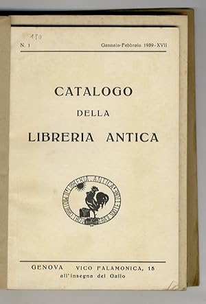 Catalogo della Libreria Antica, di Walter Micheloni - Genova, Vico Falamonica, 15, all'insegna de...