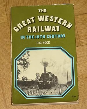The Great Western Railway in the Nineteenth Century