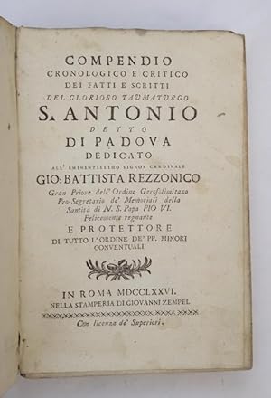 Compendio cronologico e critico dei fatti e scritti del glorioso taumaturgo S. Antonio detto di P...