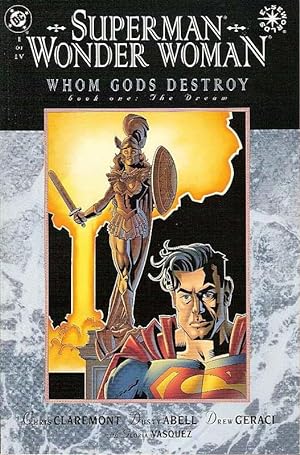 SUPERMAN WONDER WOMAN : WHOM GODS DESTROY Book 1 The Dream