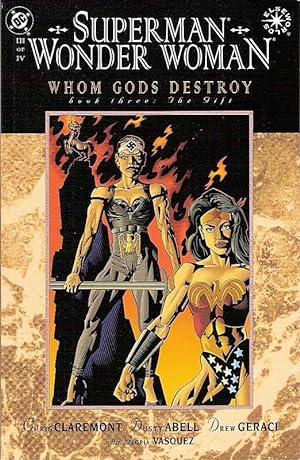 SUPERMAN WONDER WOMAN : WHOM GODS DESTROY Book 3 The Gift