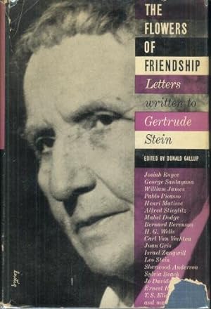 THE FLOWERS OF FRIENDSHIP: Letters written to Gertrude Stein