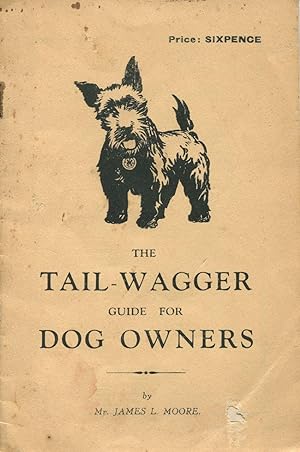 The Tail-wagger guide for dog owners.