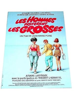 Les Hommes préfèrent les grosses - Un film de Jean Marie Poiré.