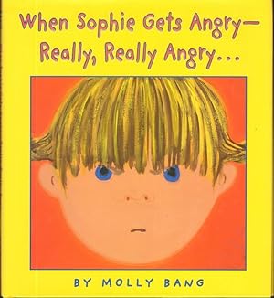 WHEN SOPHIE GETS ANGRY REALLY, REALLY ANGRY.