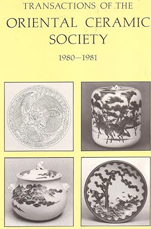 Transactions of the Oriental Ceramic Society 1980-1981 Volume 45 OVERSIZE.