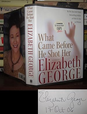 WHAT CAME BEFORE HE SHOT HER Signed 1st