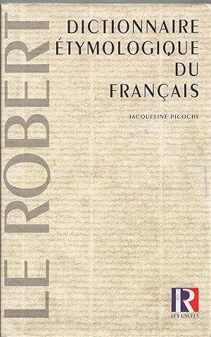 Le Robert Dictionnaire Etymologique Du Francais