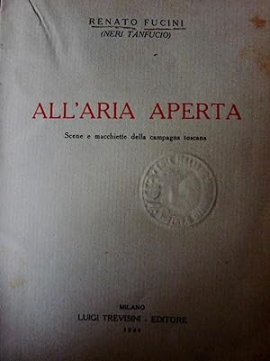 "ALL'ARIA APERTA. Scene e macchiette della Campagna Toscana"