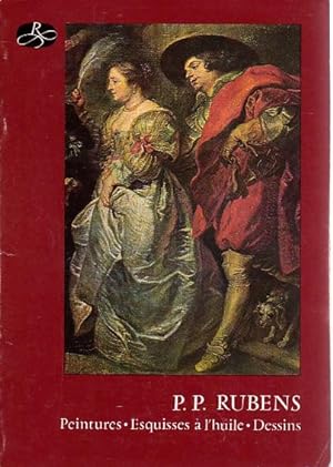 P. P. Rubens. Peintures. Esquisses à l'huile. Dessins. 29 juin - 30 septembre 1977