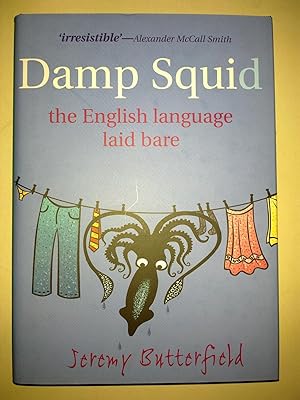 Damp Squid - The English Language Laid Bare