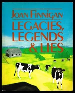 Legacies, Legends and Lies