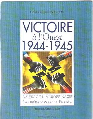 Victoire à l'Ouest 1944-1945
