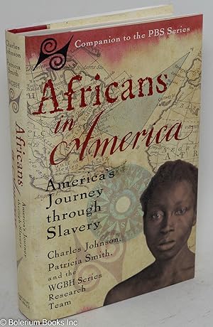Africans in America; America's journey through slavery