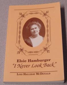 Elsie Hamburger : I Never Look Back