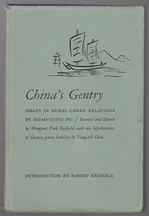 China's Gentry: Essays in Rural-Urban Relations
