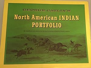 George Catlin's North American Indian Portfolio: Six magnificent color plates of the Old West by ...