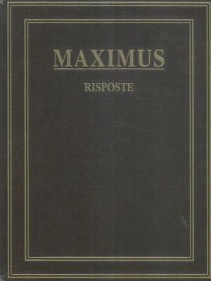 Maximus. Risposte. Enciclopedia universale di base sinottica sistematica ragionata.