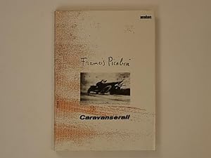 Caravanserail : Roman Aus dem Französischen von Gustav Rossler