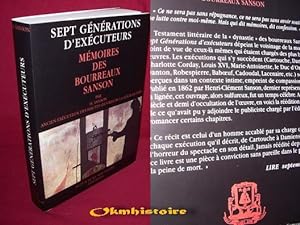 Sept Générations d'exécuteurs. Mémoires Des Sanson