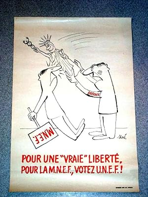 Affiches Mai 68 - Pour une vraie liberté. Pour la MNEF, votez UNEF. Illustrée, noir et rouge sur ...