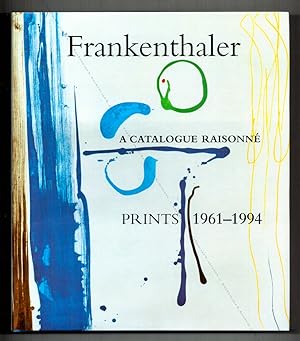 FRANKENTHALER. A Catalogue Raisonné. Prints 1961-1964
