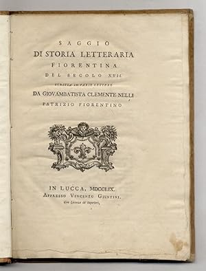 Saggio di storia letteraria fiorentina del secolo XVII. Scritta in varie lettere da Giovambatista...