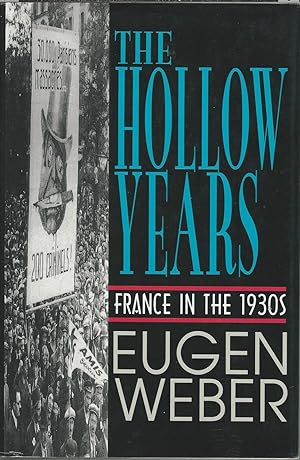 The Hollow Years France in the 1930s