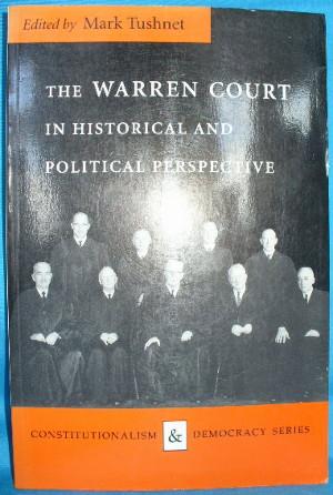 The Warren Court in Historical and Political Perspective