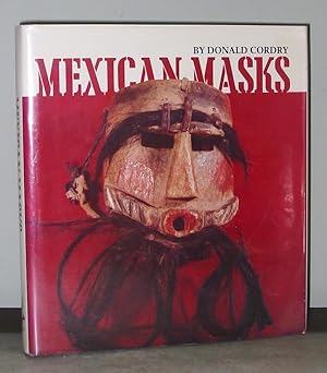 Mexican Masks : Their Uses and Symbolism