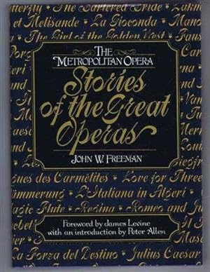The Metropolitan Opera: Stories of the great Operas