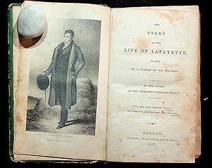 The Story of the Life of Lafayette, as told by a father to his children. (by the author of the 'C...