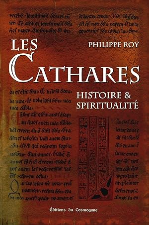 LES CATHARES HISTOIRE ET SPIRITUALITE