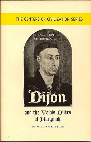 Dijon and the Valois Dukes of Burgundy