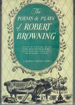 The Poems and Plays of Robert Browning