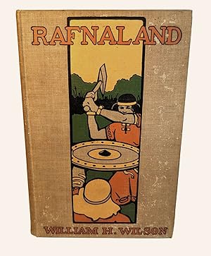 RAFNALAND. The Strange Story of John Heath Howard. Illustrated.