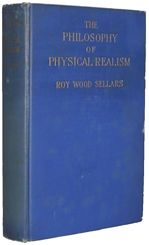 The Philosophy of Physical Realism.