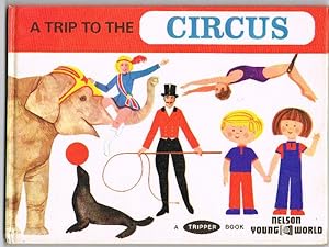 A Trip to the Circus (A Young World Tripper Book)