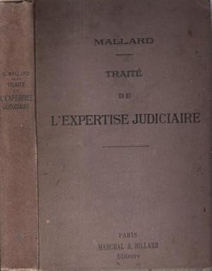 Traité Complet De L'Expertise Judiciaire : guide Pratique et Théorique à L'usage Des Experts , Ar...